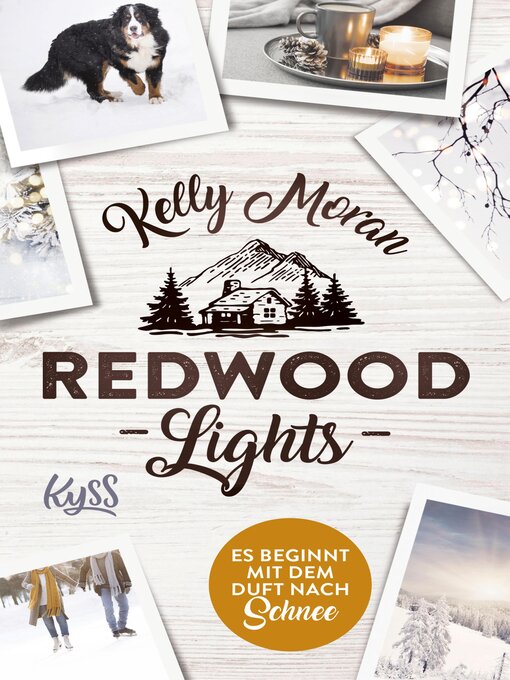 Title details for Redwood Lights –  Es beginnt mit dem Duft nach Schnee by Kelly Moran - Available